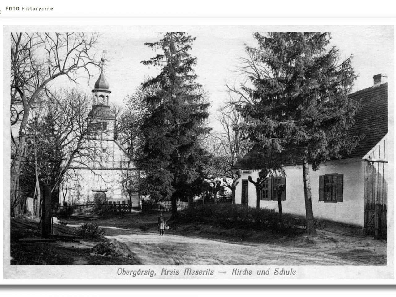 Gorzyca - Ober Görzig Szkola i Kościół Najświętszego Serca Pana Jezusa w 1917 roku.