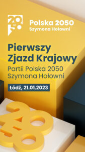i zjazd krajowy partii polska 2050 plakat
