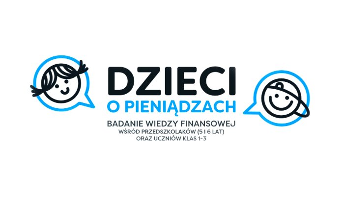 Co dzieci wiedzą o finansach? Wyniki badania z polskich przedszkoli i podstawówek.